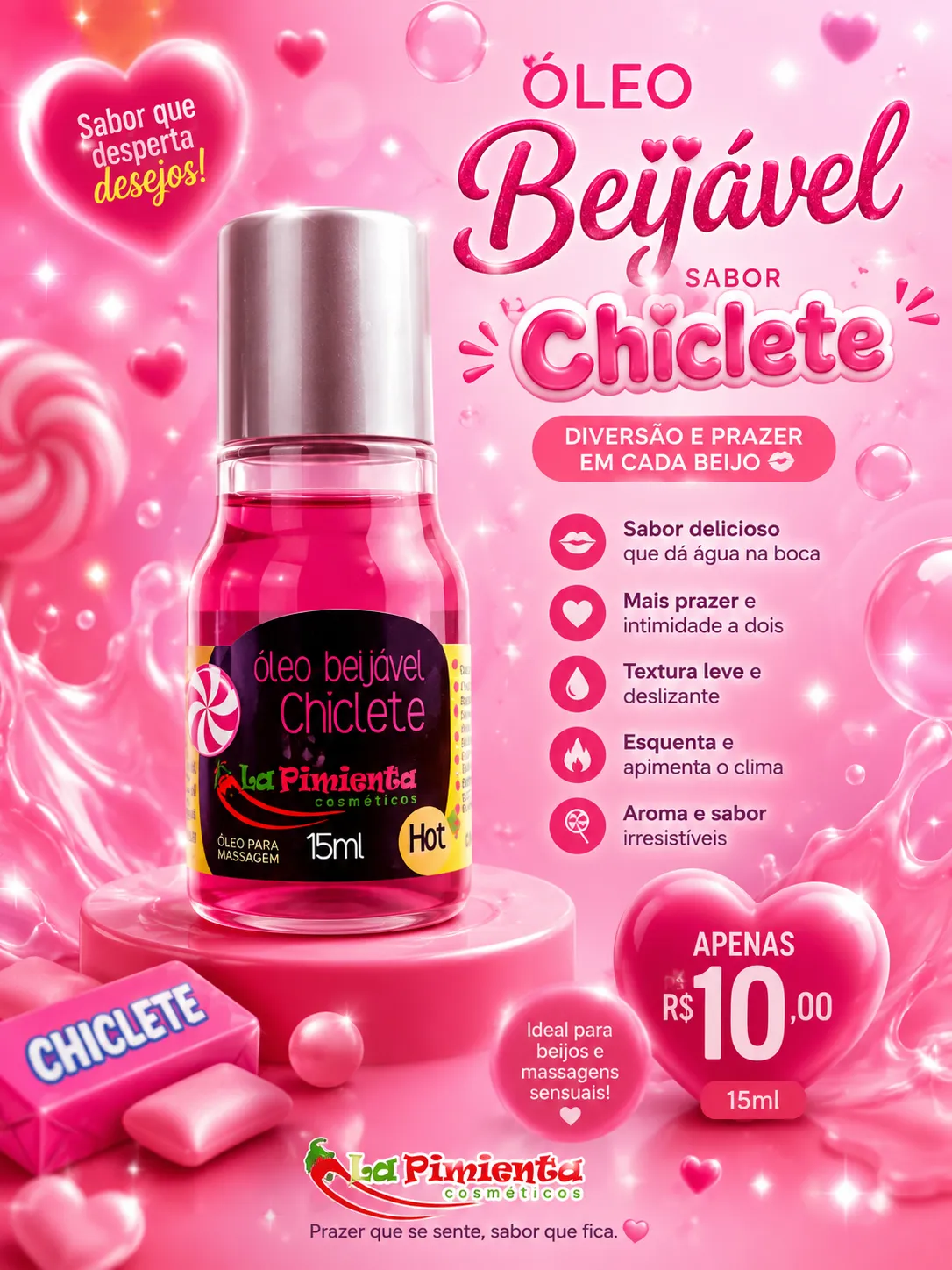 Óleo beijável chiclete