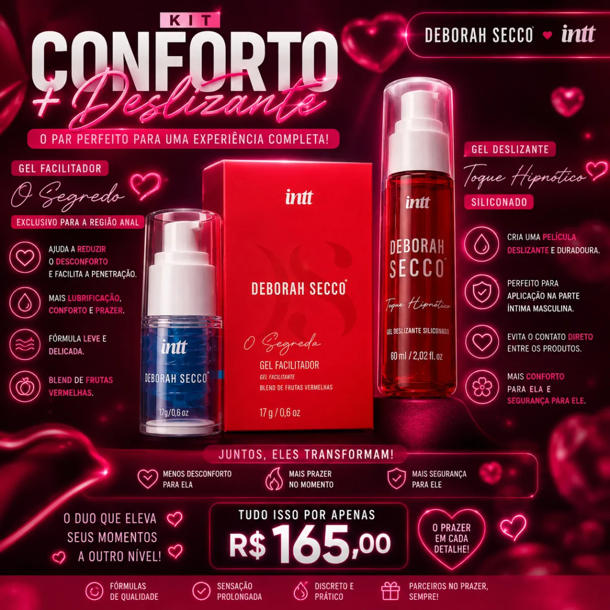 Kit conforto + deslize Deborah Secco ❤️‍🔥