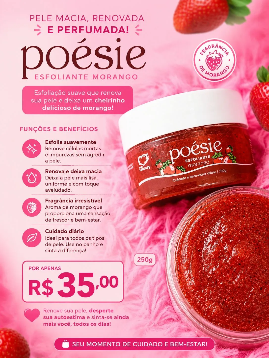 Esfoliante poesie • morango 🍓